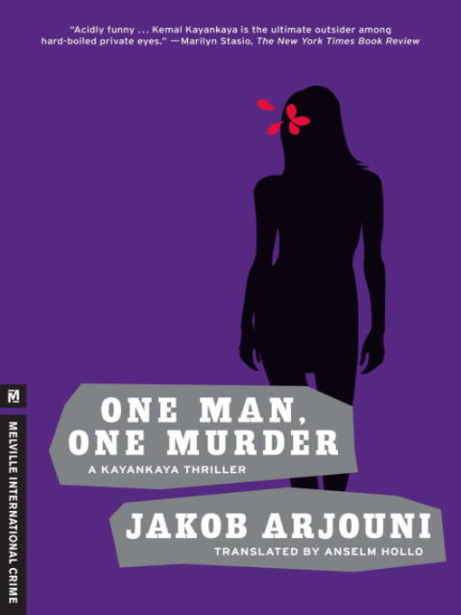 Title details for One Man, One Murder by Jakob Arjouni - Available